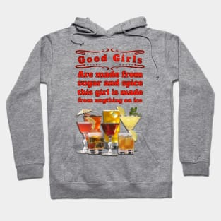 Not All Girls Are Made From Sugar And Spice Hoodie